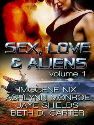 cover image of Sex, Love, and Aliens, Volume 1